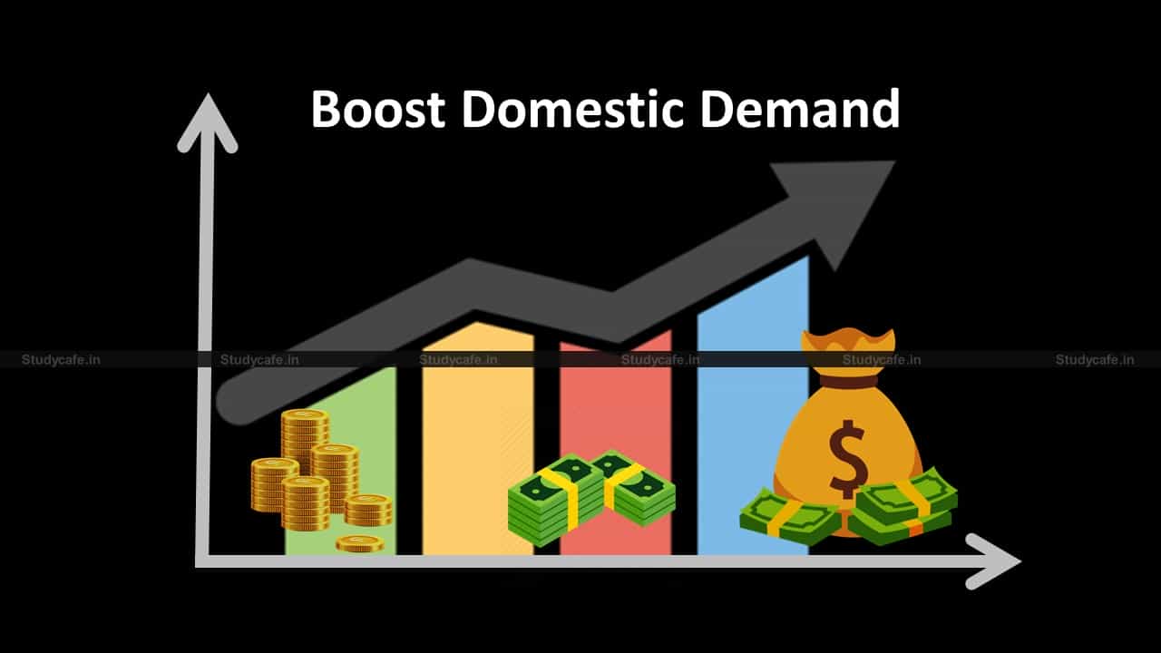 Govt. Special scheme to boost domestic demand