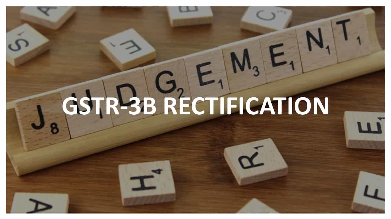 Rectification of GSTR-3B should be permitted on GST Online Portal: Gujarat High Court