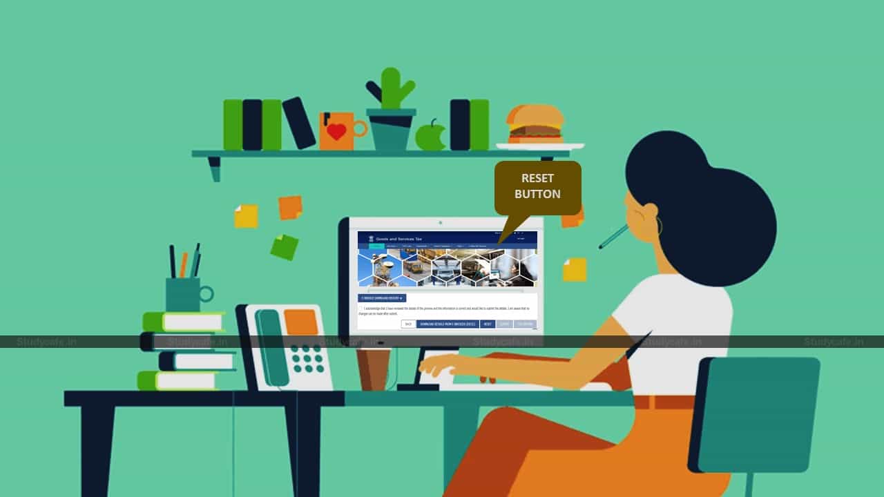 GSTN has enable the Reset option in GSTR 1/IFF on the GST portal