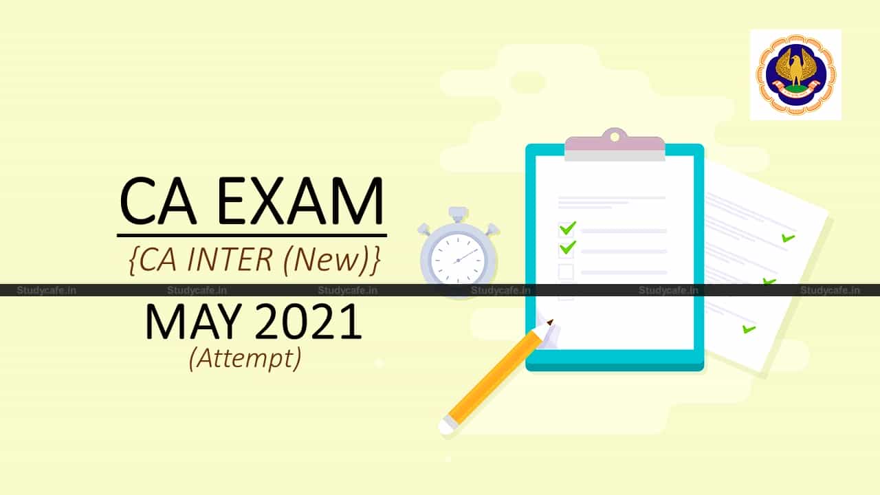 Guidance Note for Filling Inter (New) May 21 CA Exam Forms