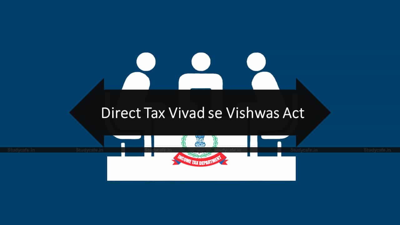 CBDT extends time for payment under VSV to 30.06.2021