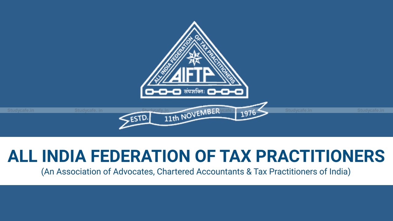 All India Federation of Tax Practitioners Announces Financial Assistance Scheme For Needy Members amid COVID-19