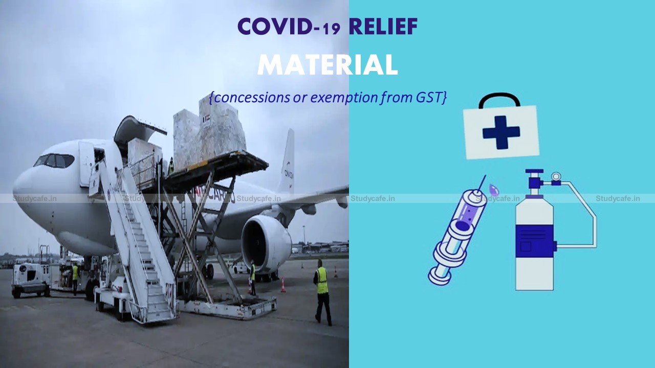 GoM on concessions or exemption from GST to COVID relief material