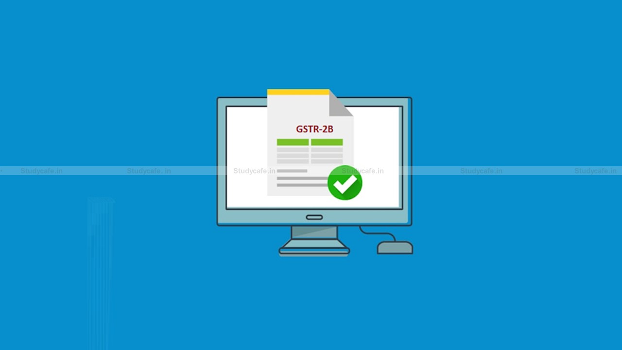 Generation of GSTR-2B for April 2021