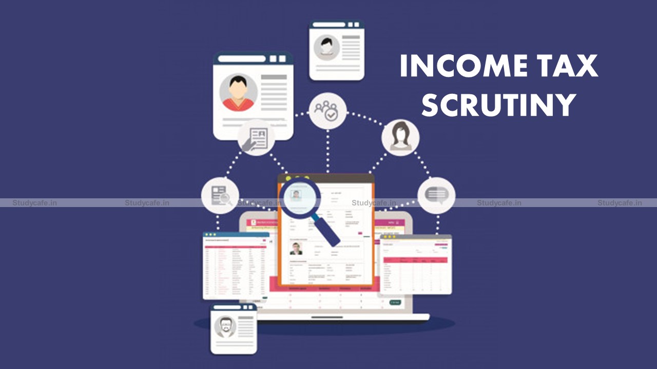 Cass Selection norms & Instruction for Scrutiny for A.Y 2019-20 CBDT Order Dated 17-05-2021 Enclosed