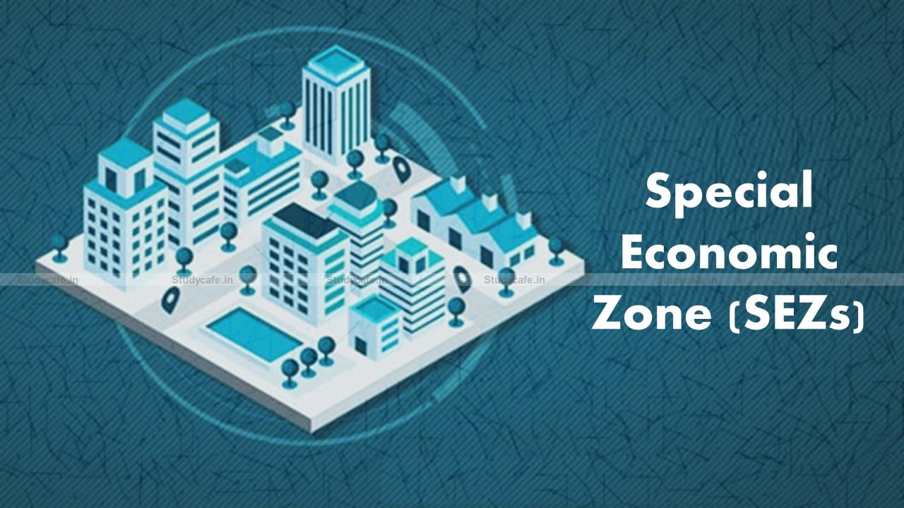 Relaxations to SEZs for pending compliances till 30.06.2021