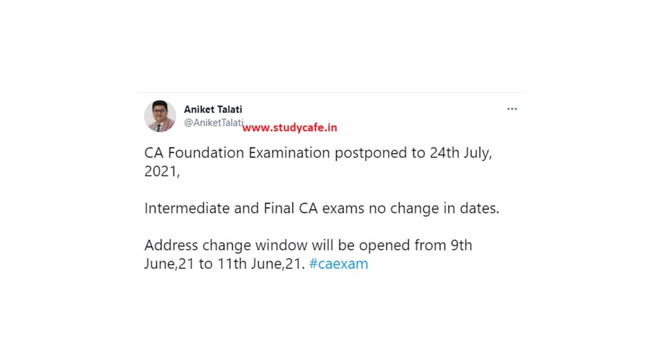 CA Exams: CA Foundation Examination postponed to 24th July 2021