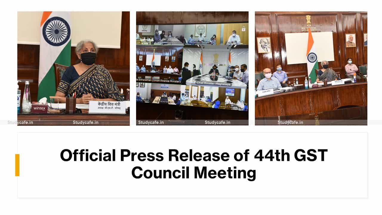 Official Press Release of 44th GST Council Meeting