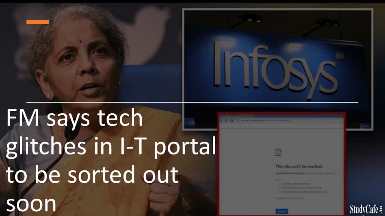 FM says tech glitches in I-T portal to be sorted out soon