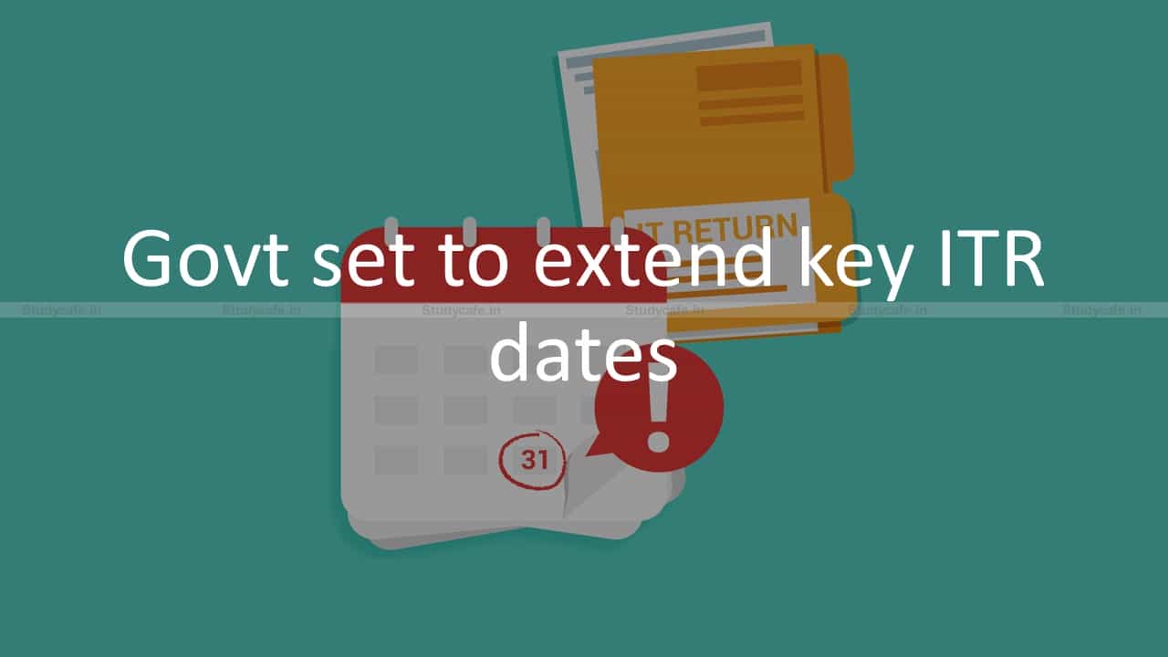 Govt set to extend key ITR dates amid portal glitches