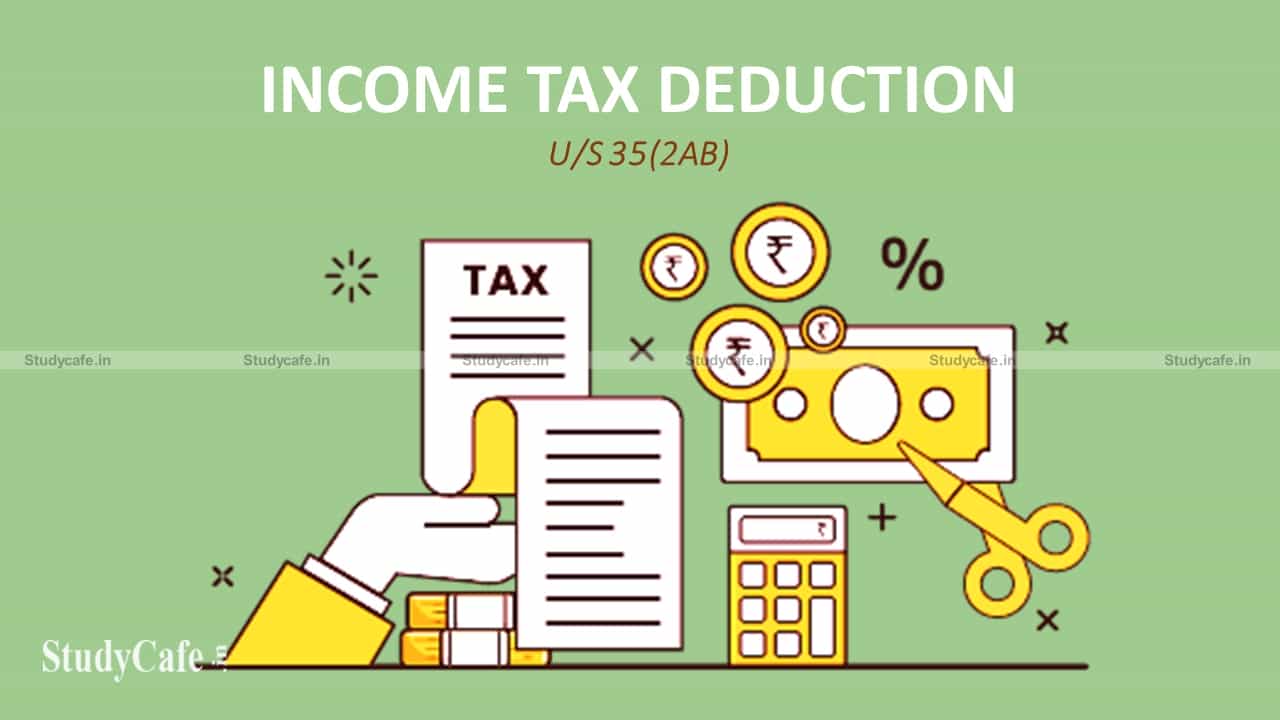 Deduction claim under section 35(2AB) curtailing Expenditure not justified