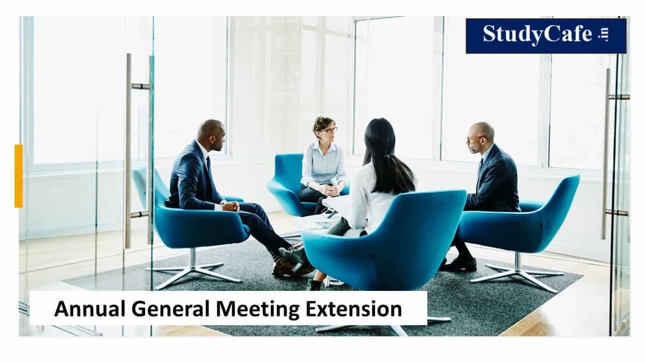 [Breaking]: Due Date for conducting AGM for FY 2020-21 extended by 2 months: MCA