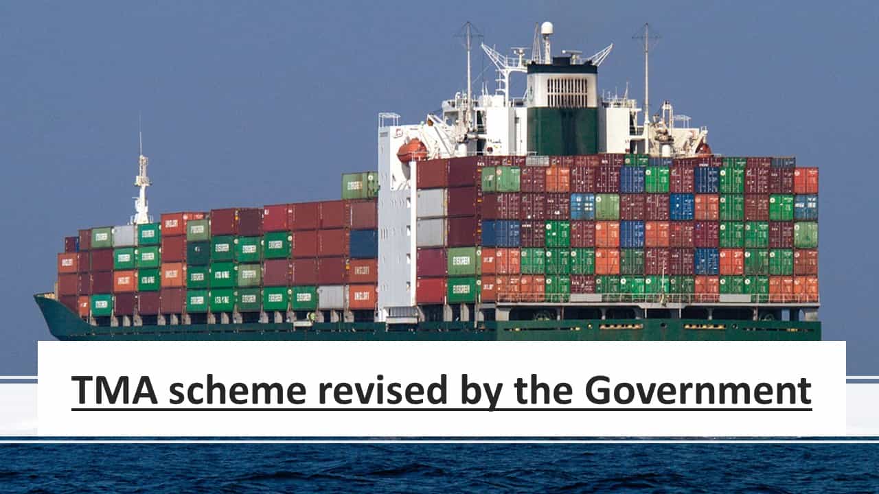 TMA scheme revised by the Government