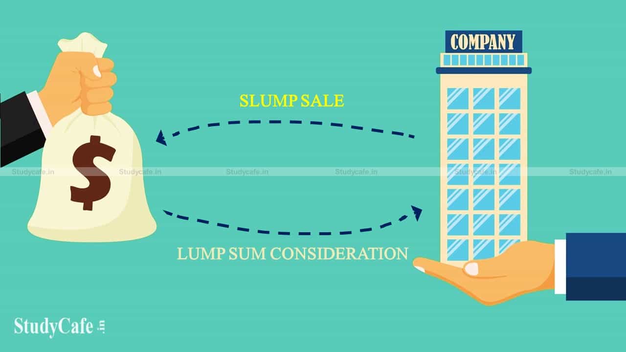 Slump Sale Under Income Tax Act 1961
