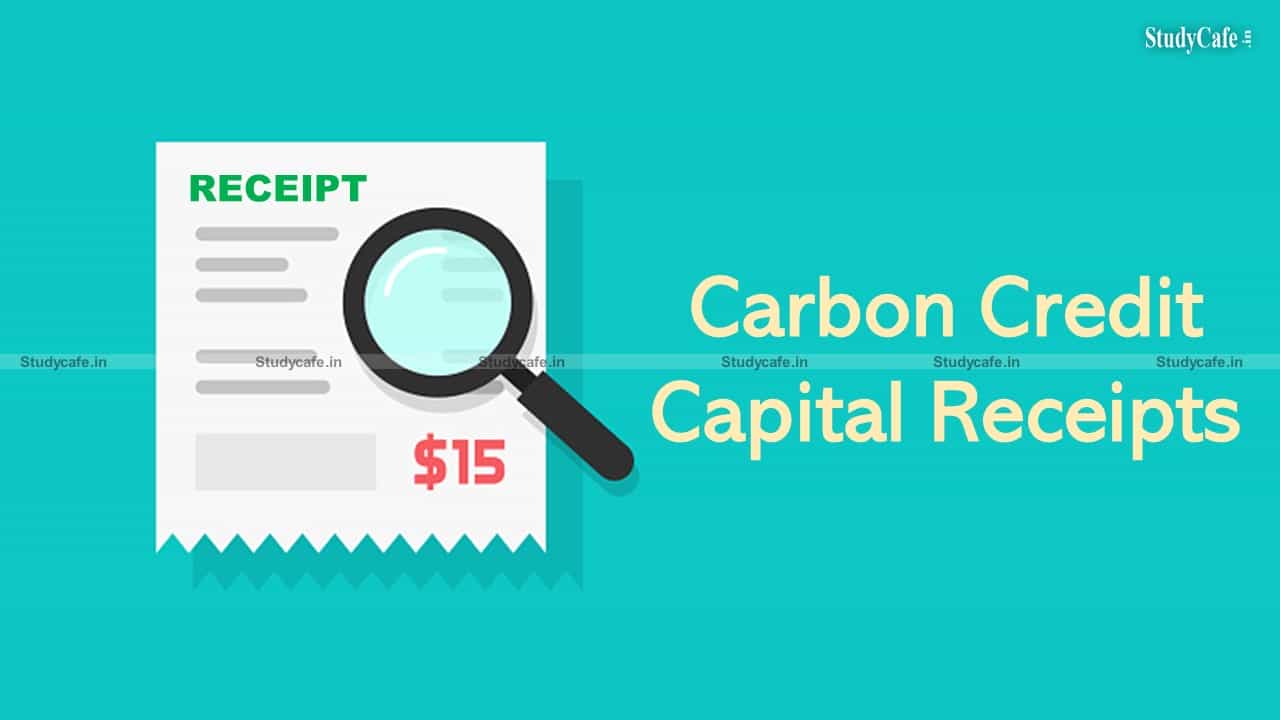No income tax payable on sales proceeds of Certified Emission Reduction Credit procured on Clean Development Mechanism