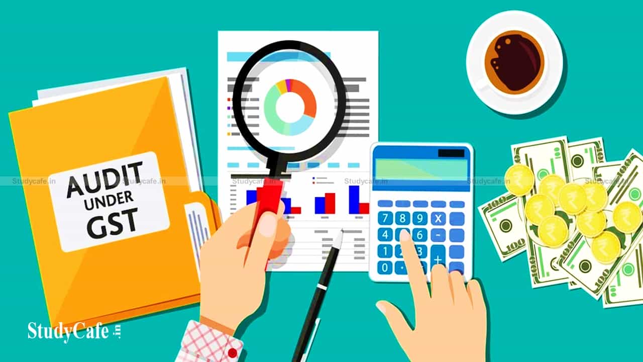 GST AUDIT: GST AUDIT DUE DATE