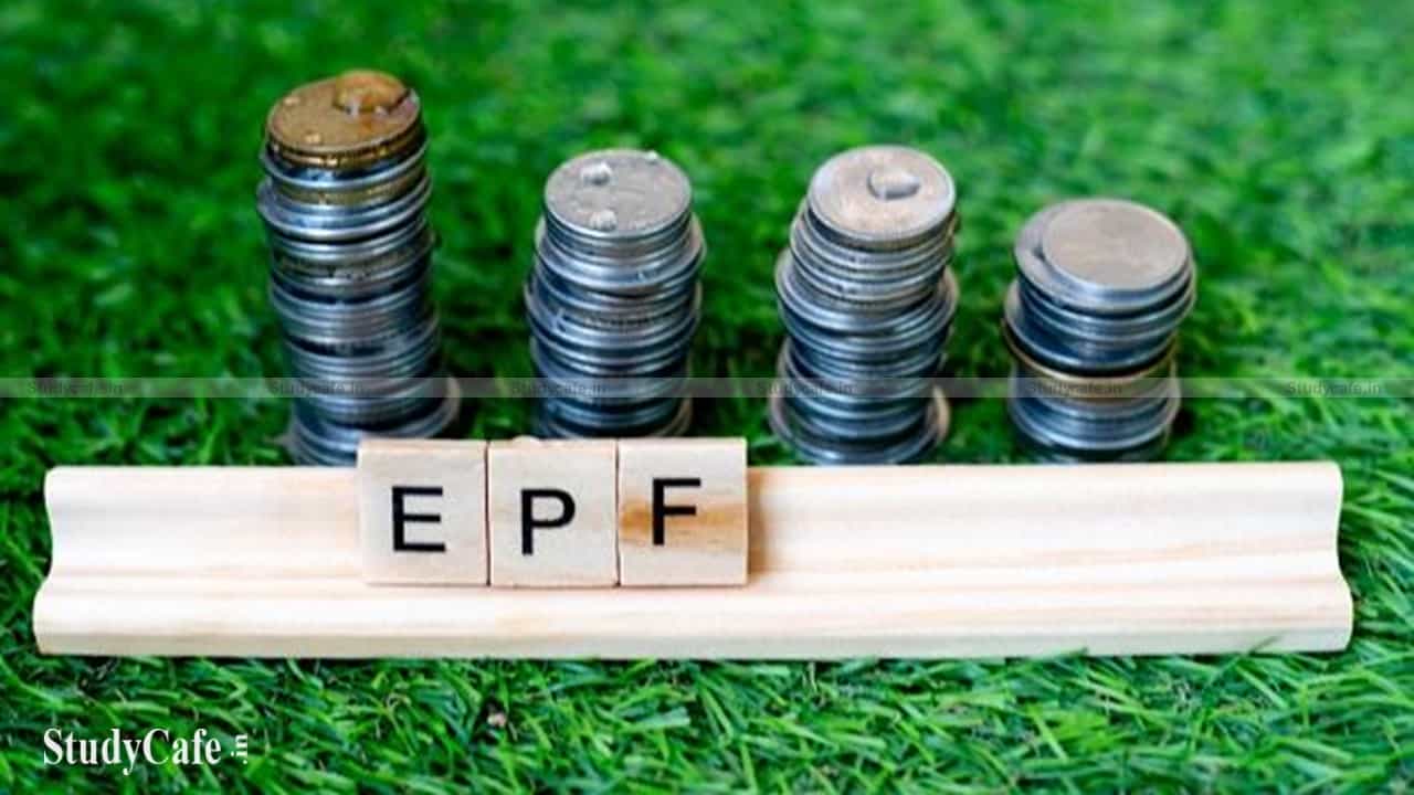 Government has approved an interest rate of 8.5 percent on EPF for FY 2021