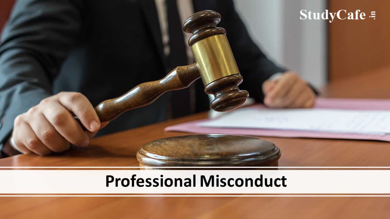 ICAI finds 13 Chartered Accountants Guilty for Professional Misconduct [Read Order]