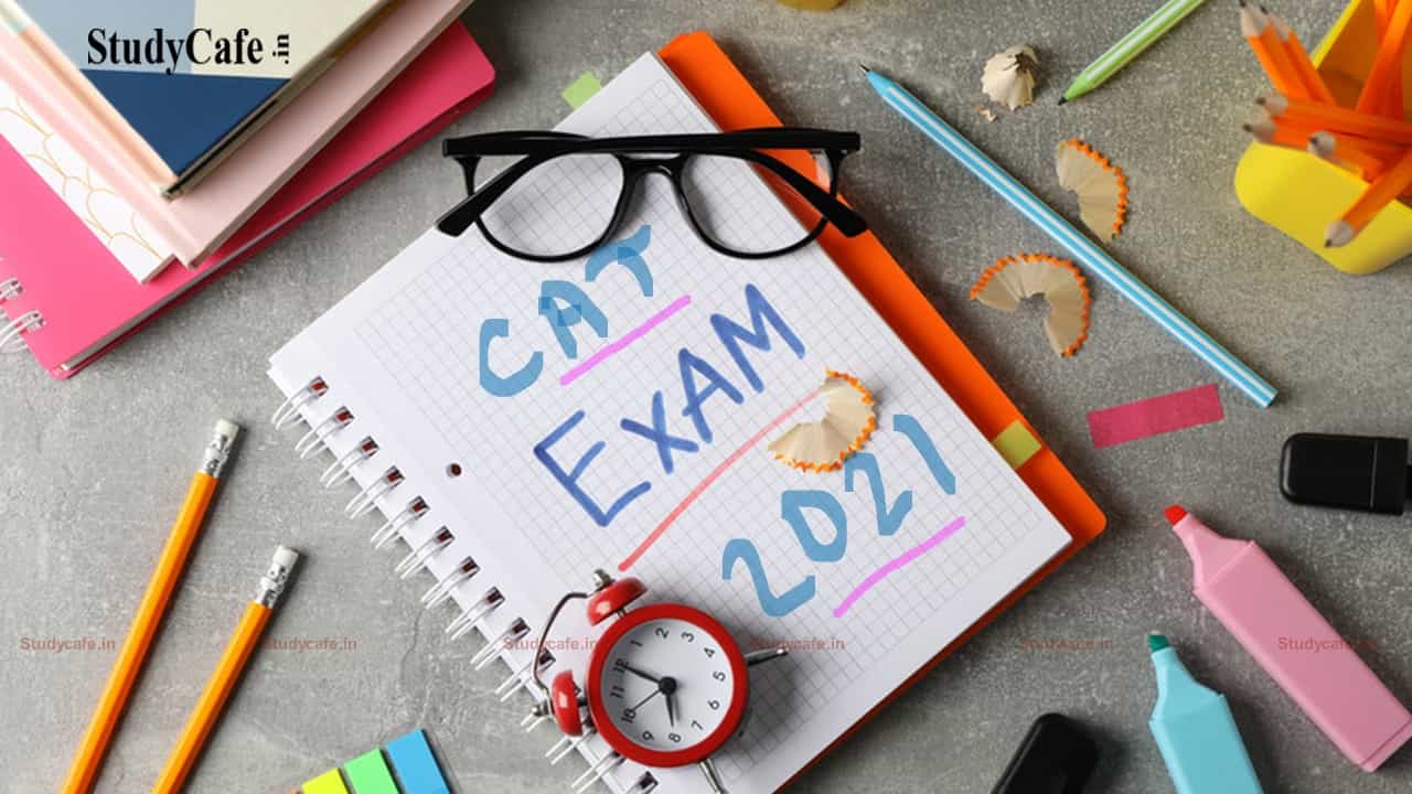 CAT (IIM) Entrance Exam 2021 will be held Tomorrow; Guidelines for CAT Aspirants