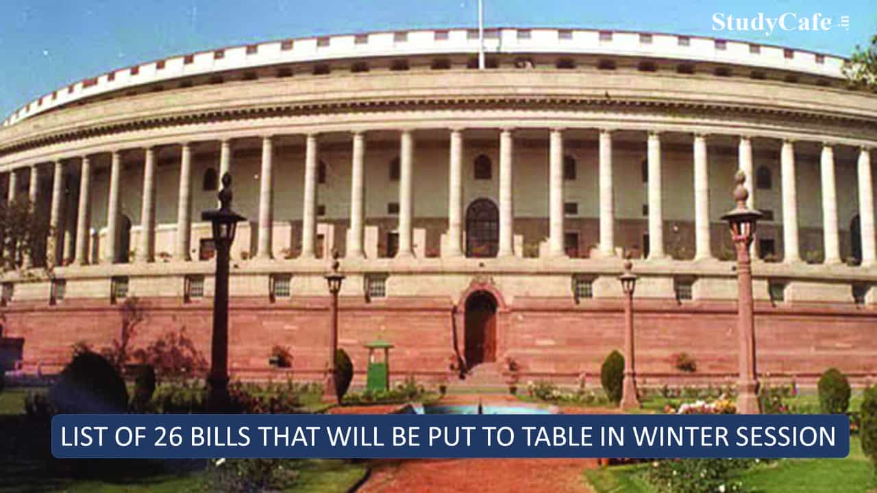 Farm, Crypto, Banking, IBC; Here's List of 26 Bills That will be Put to Table in This Winter Session