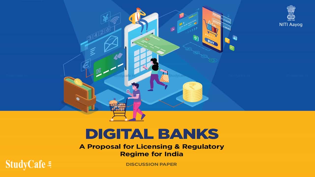 NITI Aayog Releases Discussion Paper on Digital Banks Seeking Comments