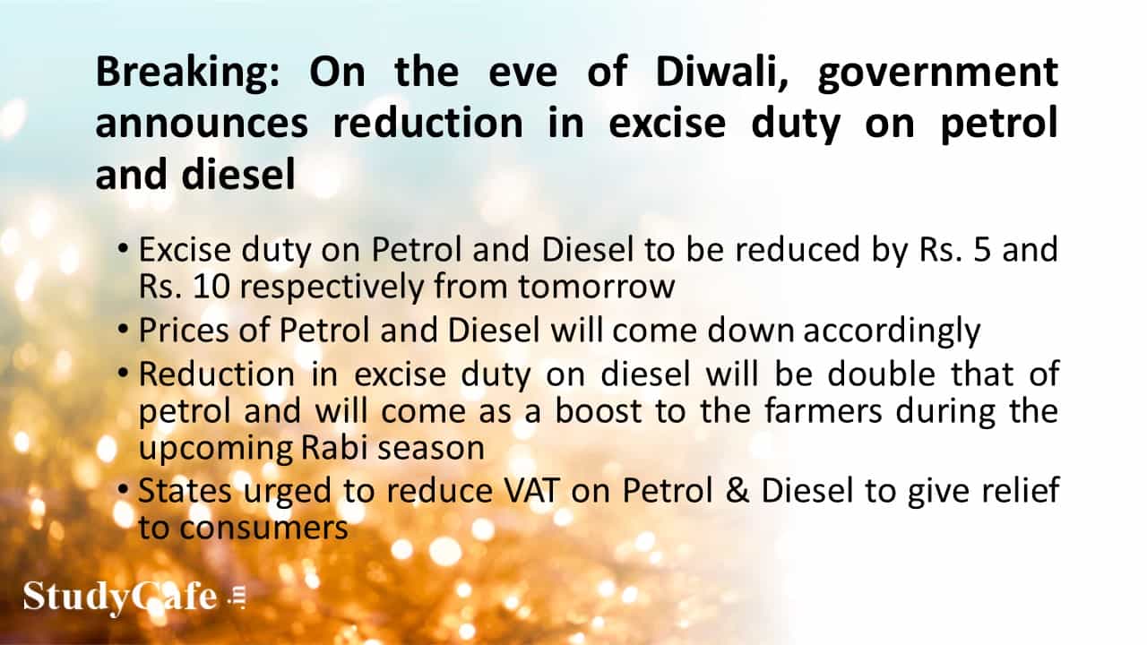 Breaking: On the eve of Diwali, government announces reduction in excise duty on petrol and diesel