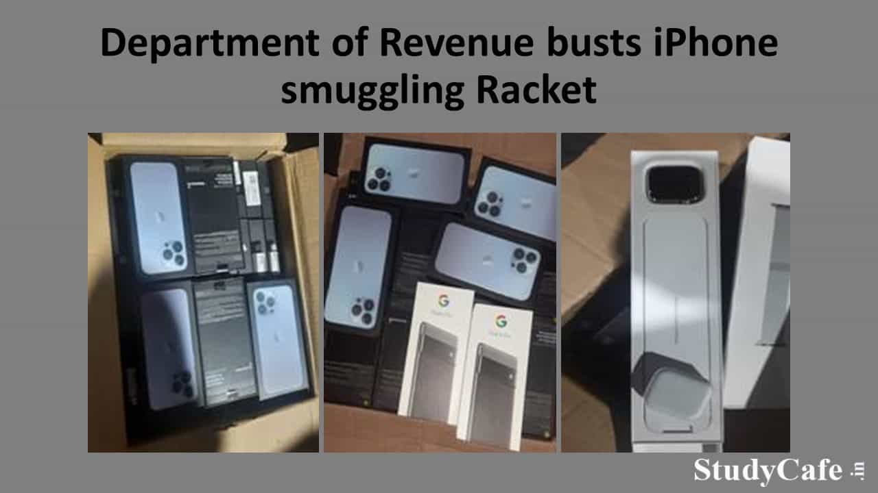 Department of Revenue busts iPhone smuggling Racket