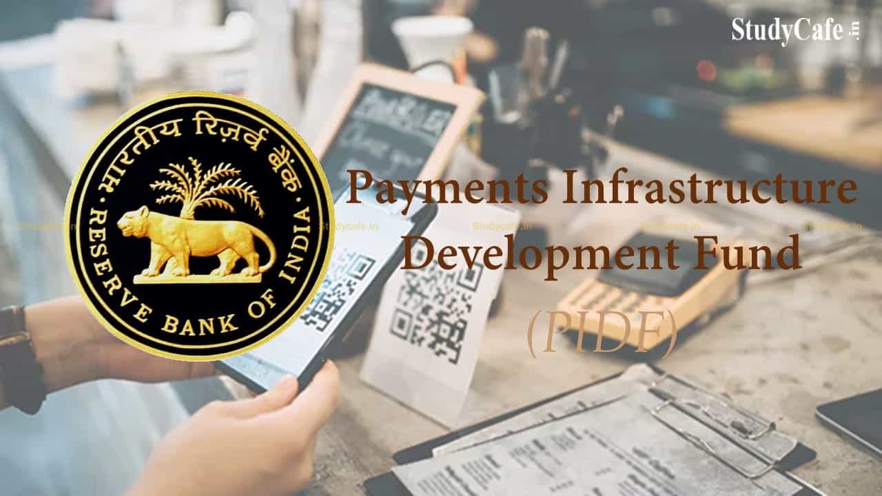 Payments Infrastructure Development Fund (PIDF) Corpus has reached Rs. 614 crore