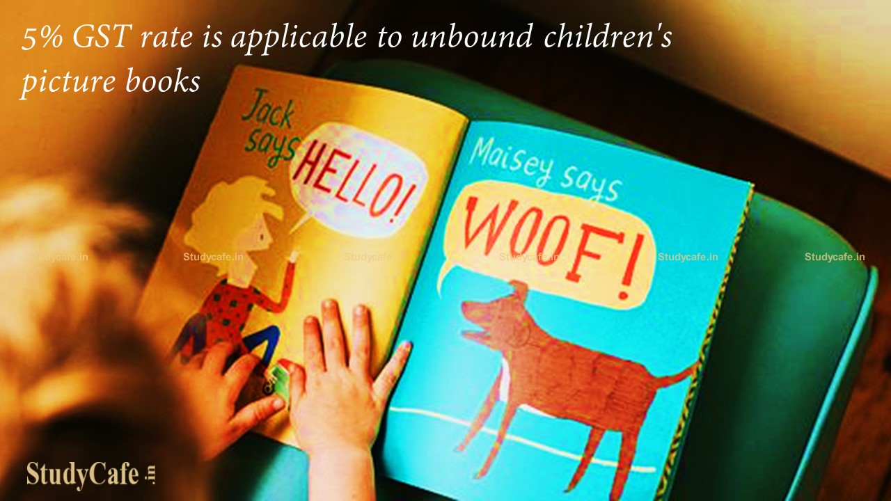 5% GST rate is applicable to unbound children's picture books: Madhya Pradesh AAR