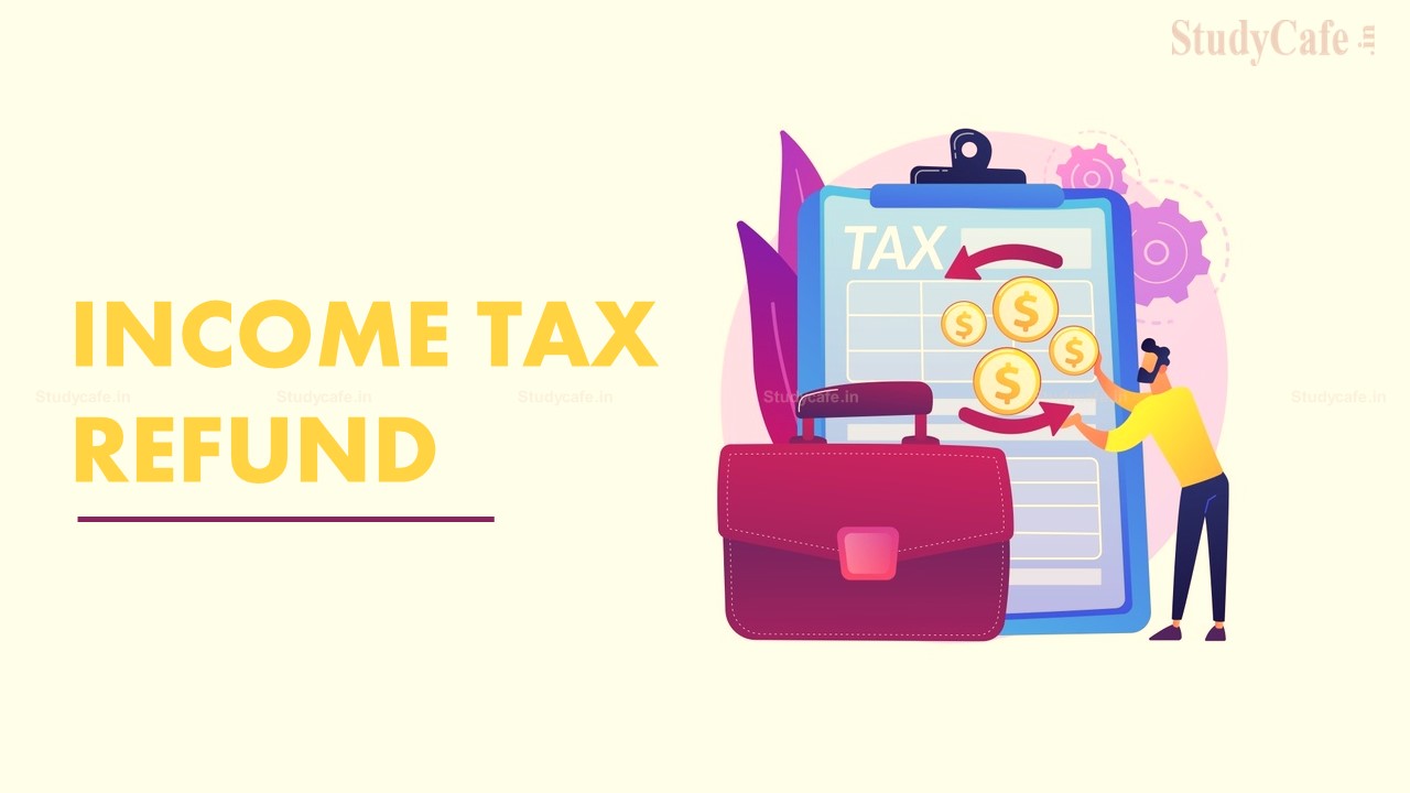 CBDT issued refunds of over Rs.1,44,328 crore to more than 1.38 crore taxpayers