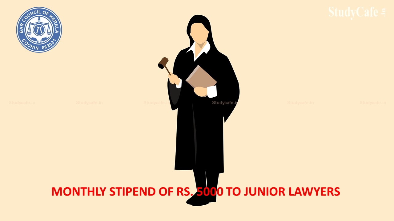 Kerala Bar Council notifies Kerala Advocates’ Welfare Fund Act 1980; Junior Lawyers now eligible for Monthly Stipend of Rs. 5000