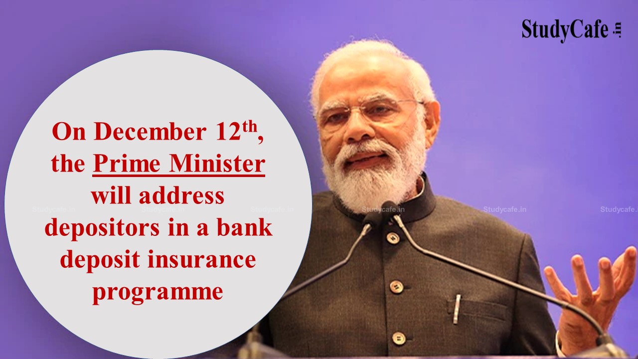 PM Modi will address depositors in a bank deposit insurance programme titled "Depositors First