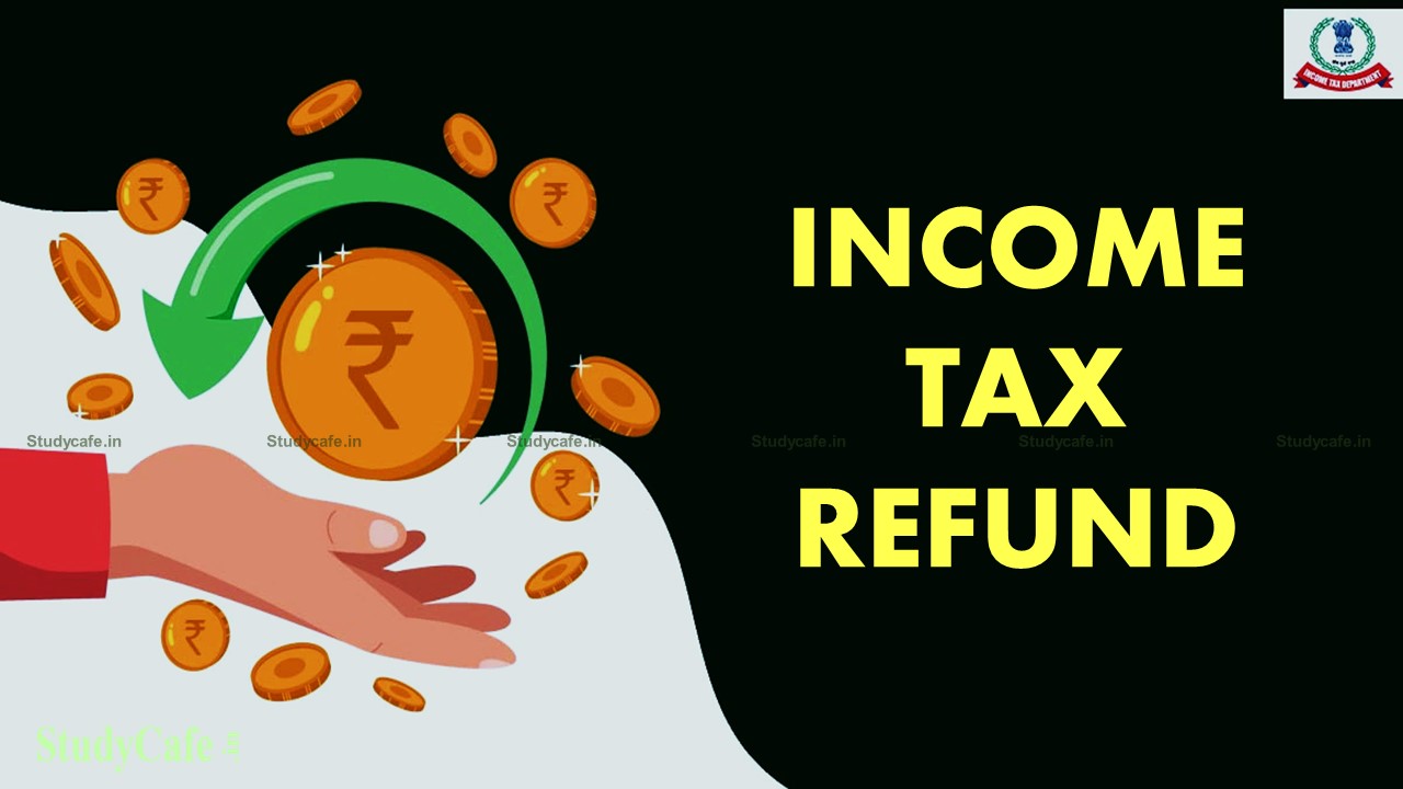 Over Rs 1.29 lakh cr IT refunds issued between 1st April to 29th November 2021
