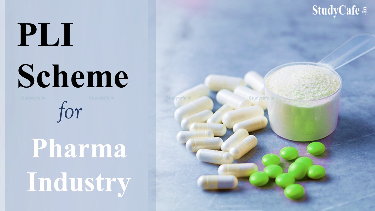 PLI scheme for the Pharmaceutical Sector