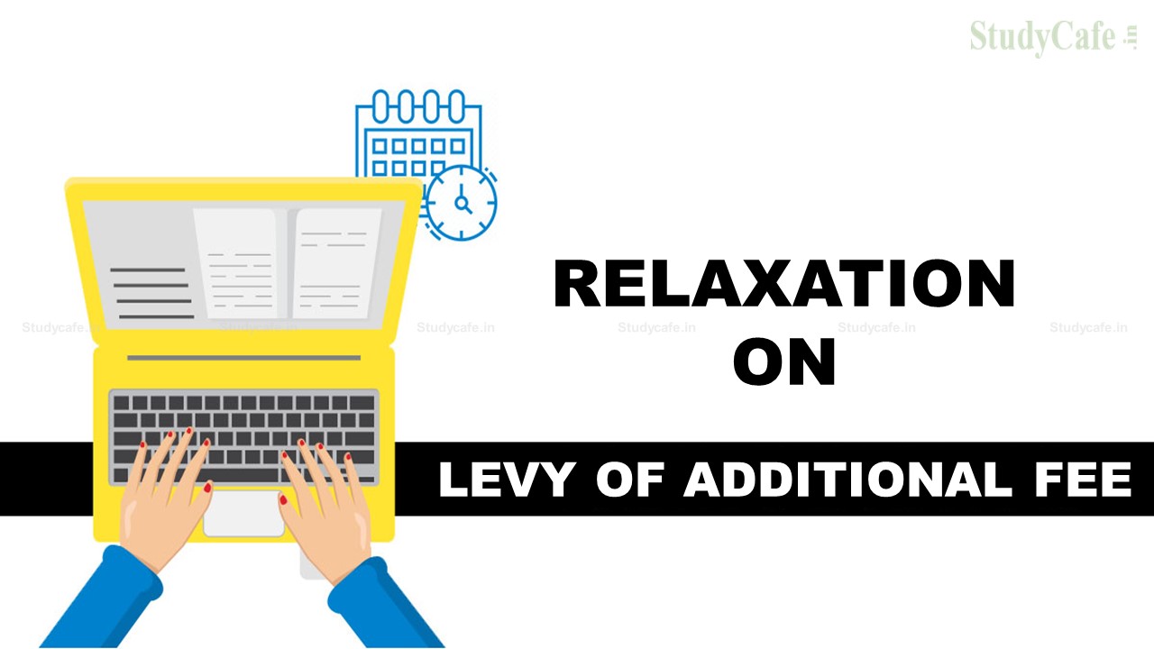 ICSI Submits Representation for Relaxation on levy of additional fee in Various filing of E-Forms