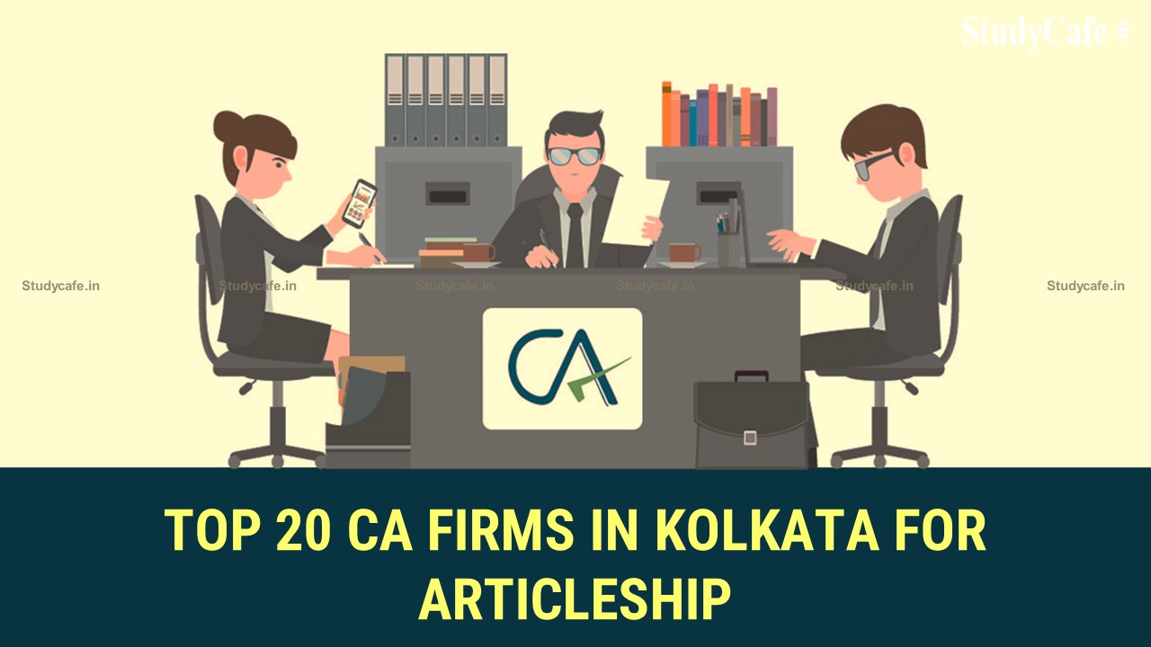 Top 20 Ca Firms In Kolkata For Articleship