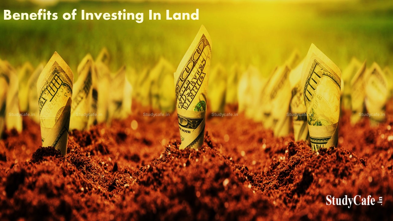 Benefits of Investing In Land