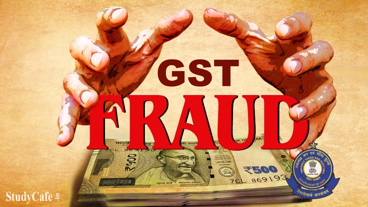 Accountant Arrested by GST Department for GST Fraud of Rs. 181 Cr using Bogus Bills Rs. 1000 Cr