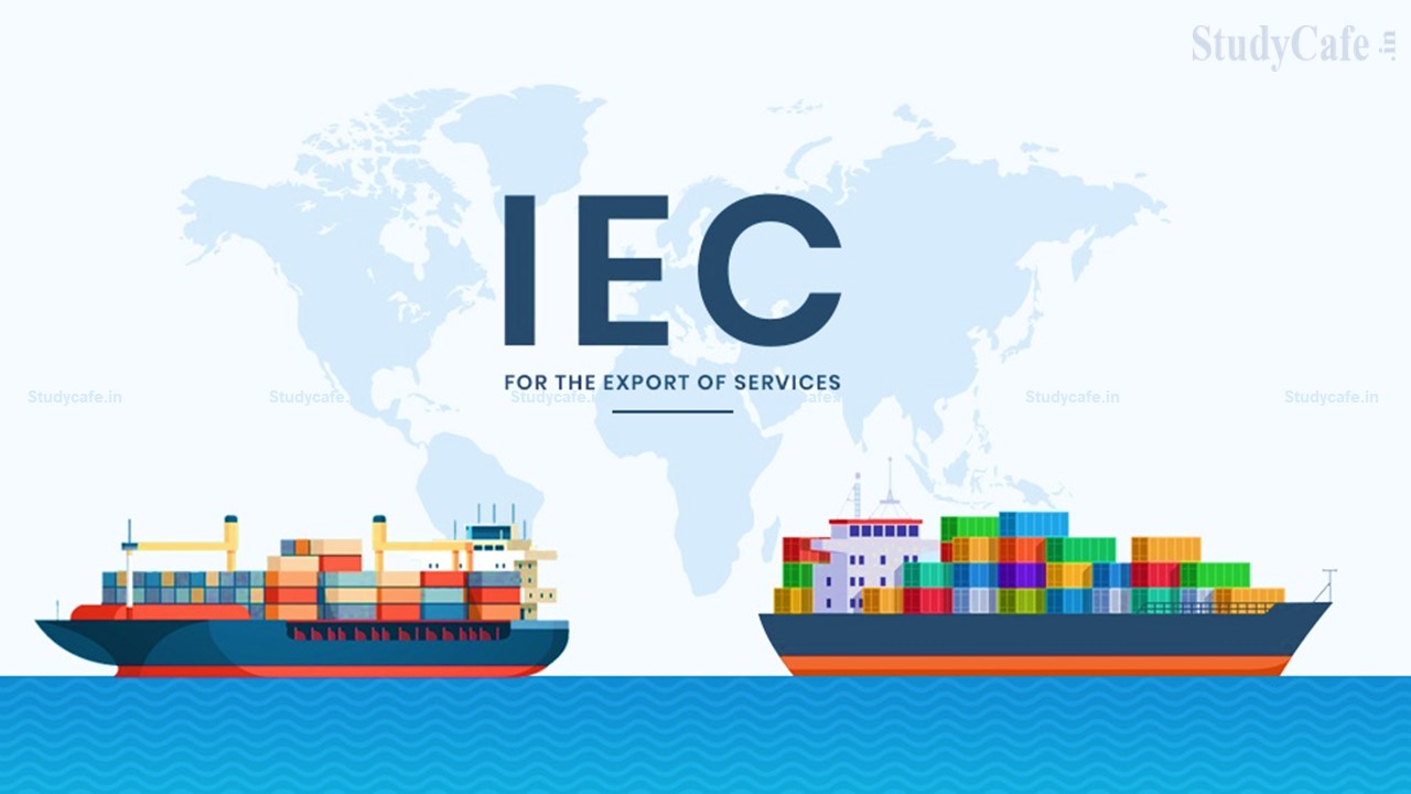 IECs Not Updated After July 1st, 2020 Shall be De-Activated w.e.f February 1st, 2022