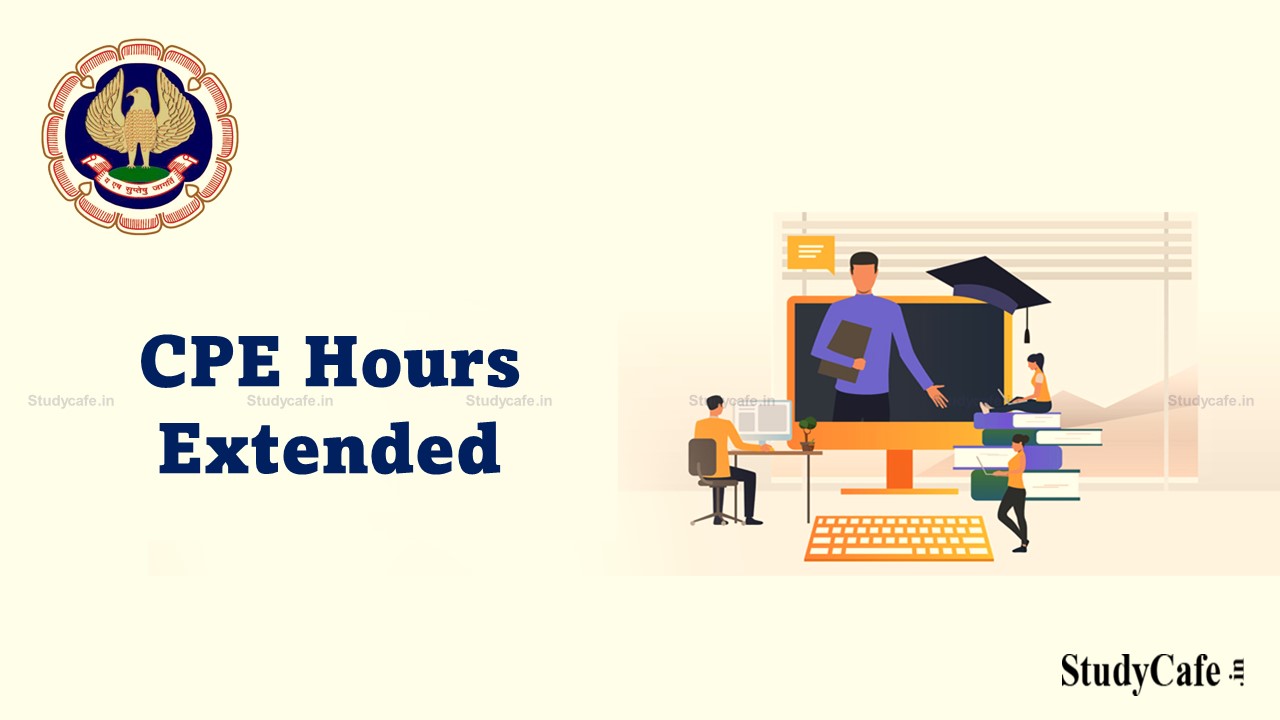 ICAI Extends last date for complying with the mandatory CPE hours