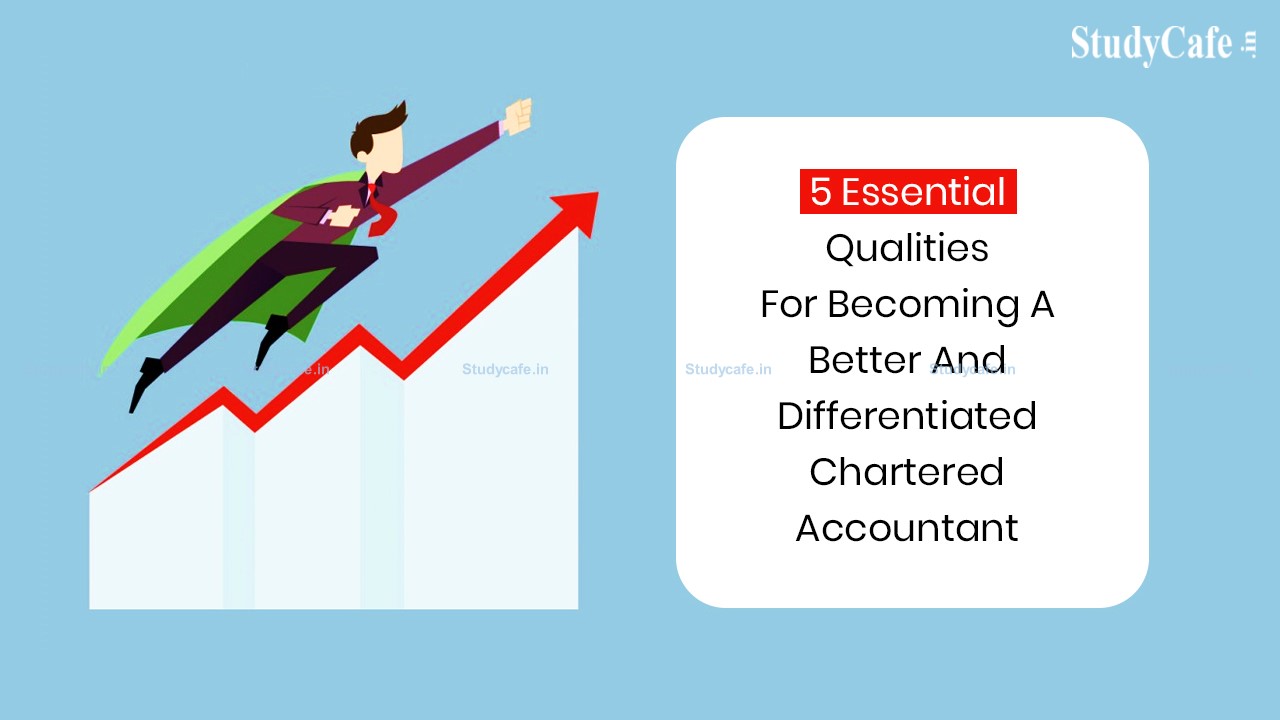 Top 5 Qualities of CA Aspirants