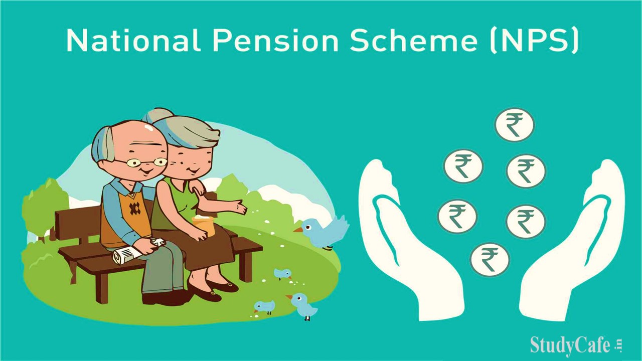 Budget 2022: Employer NPS Contribution Exemption for State Government Employees has been Increased to 14%