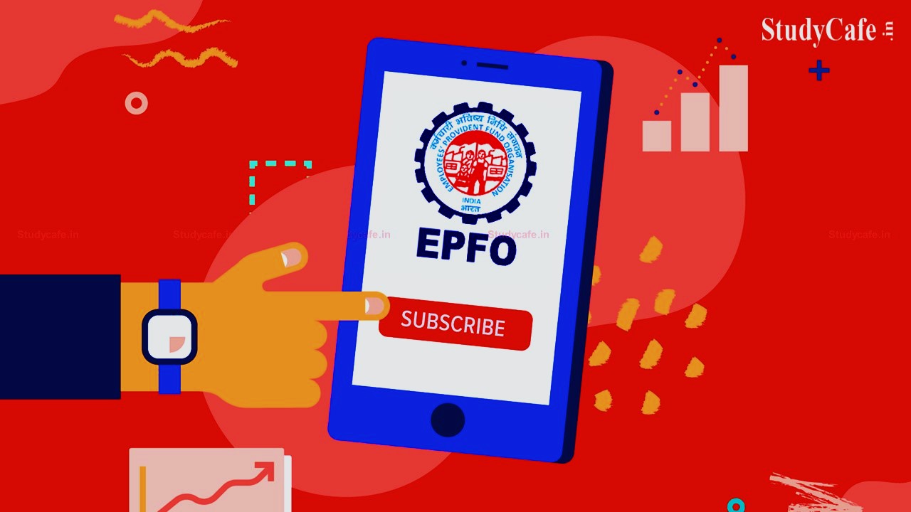 Employees' Provident Fund Organization Added 14.6 Lakh Subscribers in December 2021