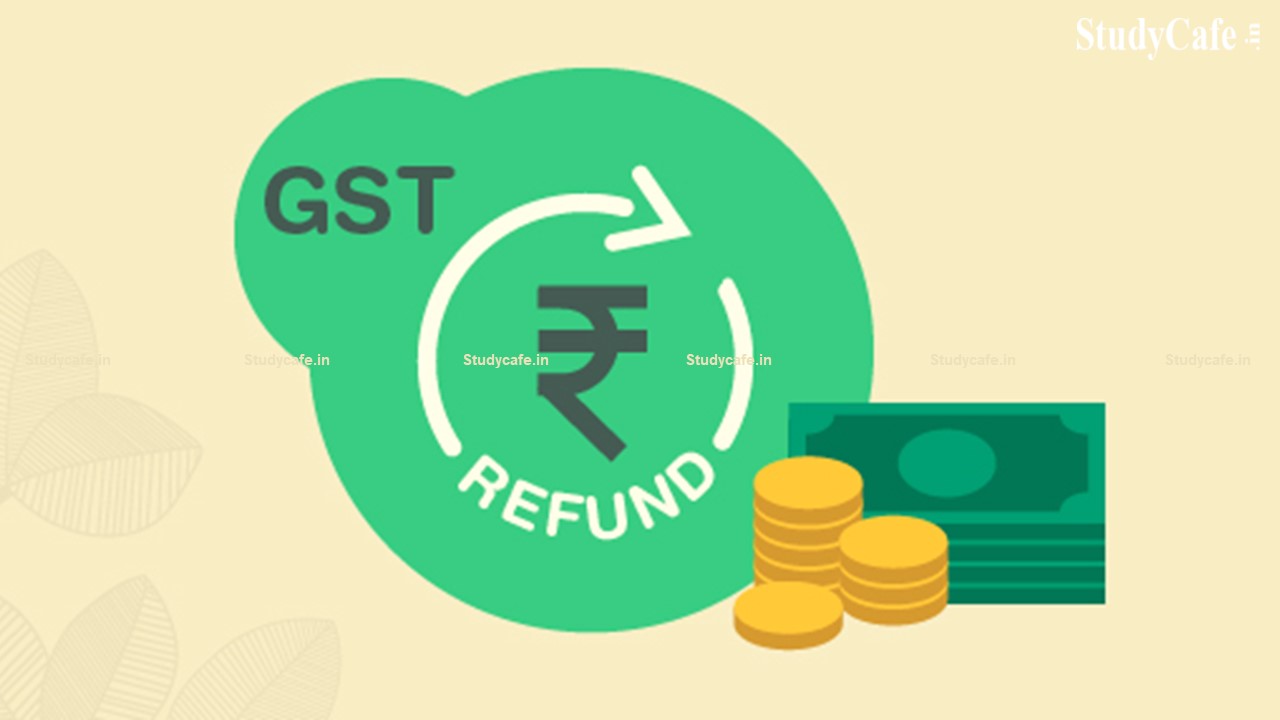 CBIC Setup New GST Refund Help Desk in the office of Pr. CCA