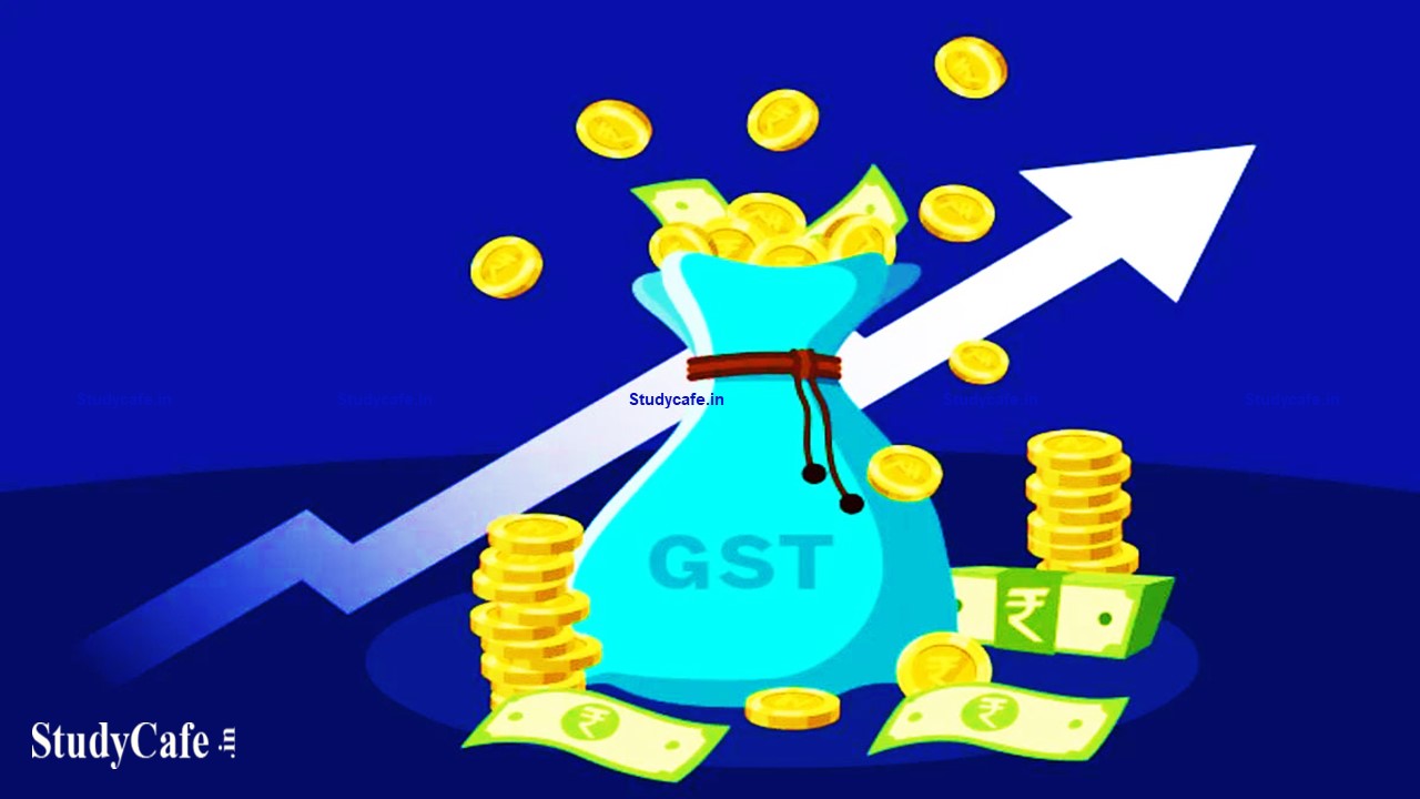 GST Revenue of Rs 138394 Crore Collected in January 2022