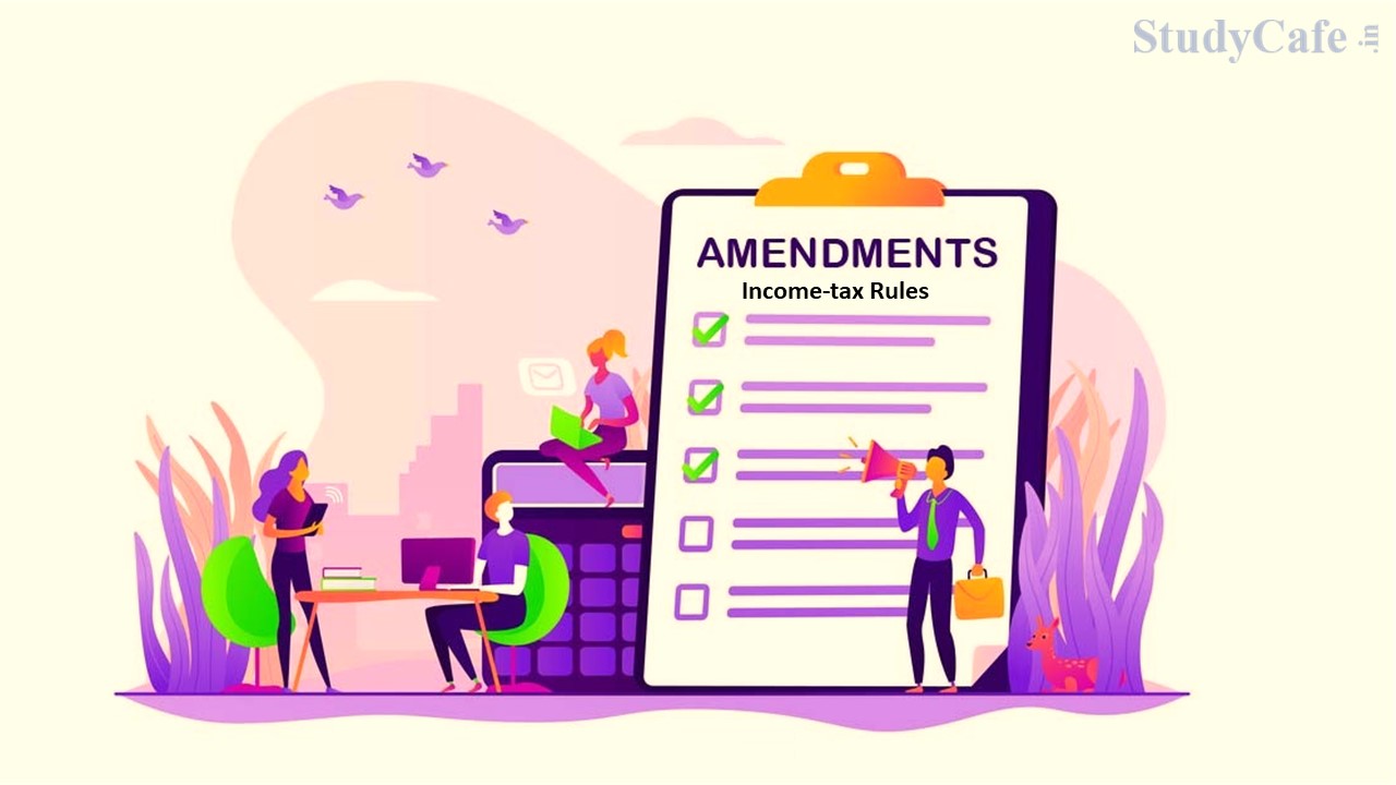 Amendment to the Provisions of Income-tax Rules, 1962 for prescribing fees under section 234H of the Income-tax Act, 1961