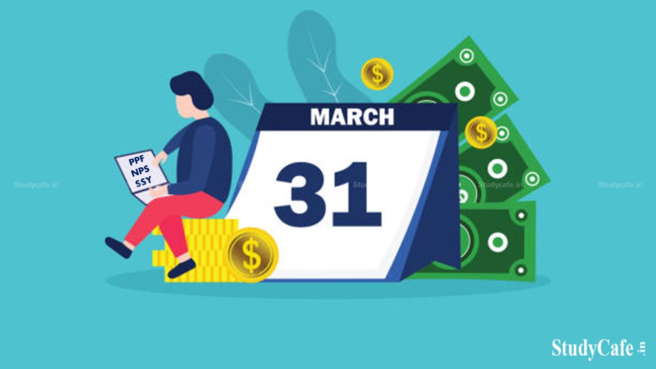 Attention! If You Have PPF, NPS, SSY Account, Then Do These Things Before 31st March
