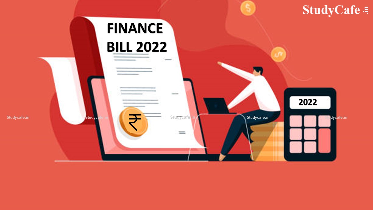 Download Copy of Finance Bill 2022 as passed by Lok Sabha