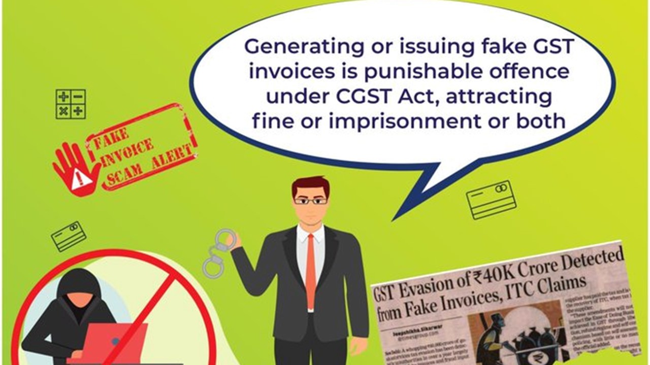 GST Evasion: CBIC says Generating or issuing fake GST invoices is a punishable offense