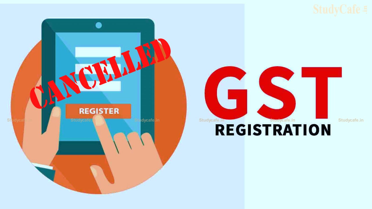 GST Department cannot cancel a GST registration just by saying that the firm is "Bogus"